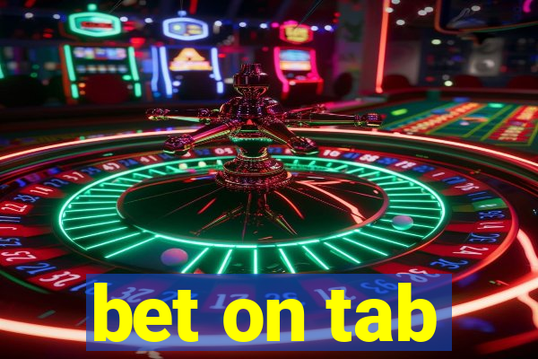 bet on tab