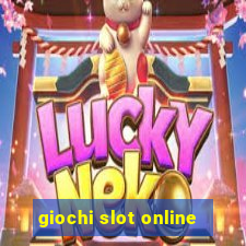 giochi slot online