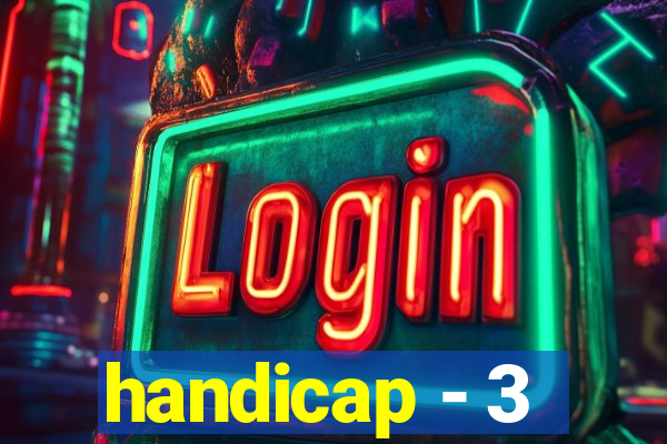 handicap - 3