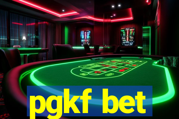 pgkf bet