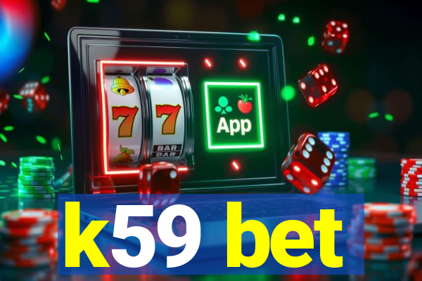 k59 bet