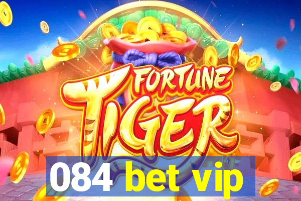 084 bet vip