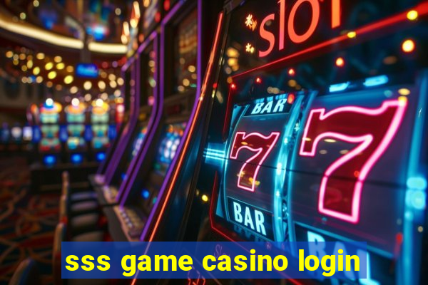 sss game casino login