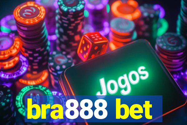 bra888 bet