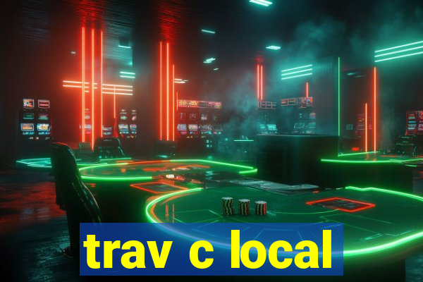 trav c local