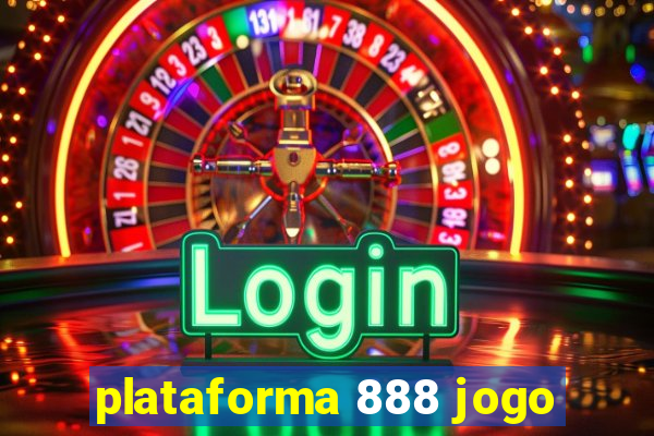 plataforma 888 jogo