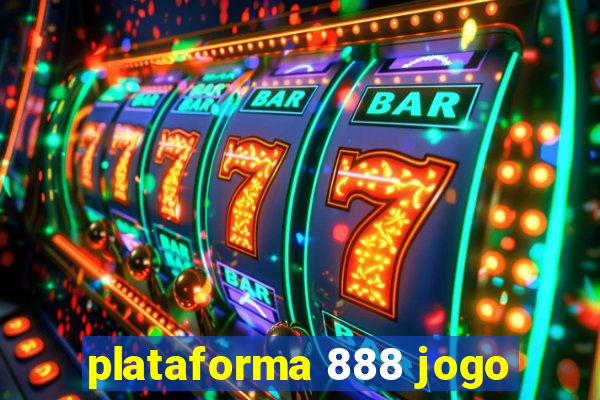 plataforma 888 jogo