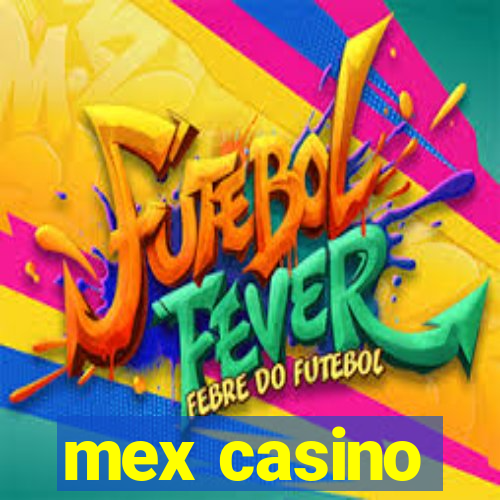 mex casino