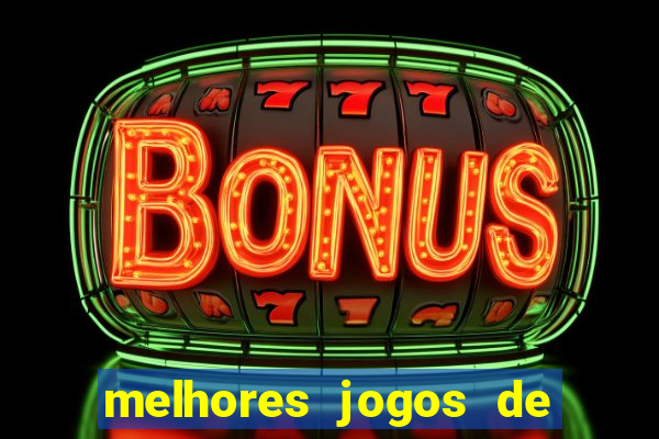 melhores jogos de aposta cassino