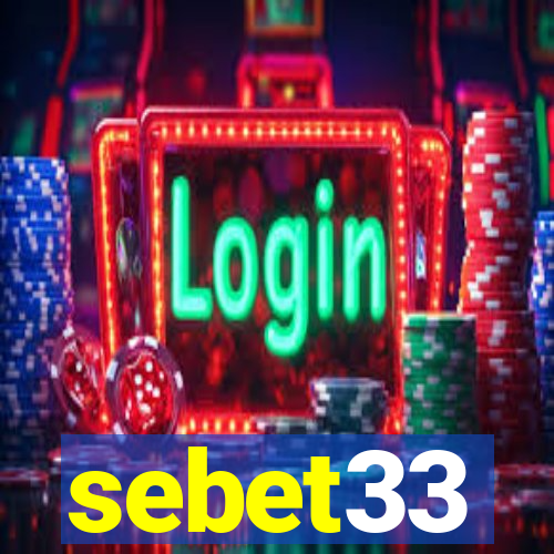 sebet33