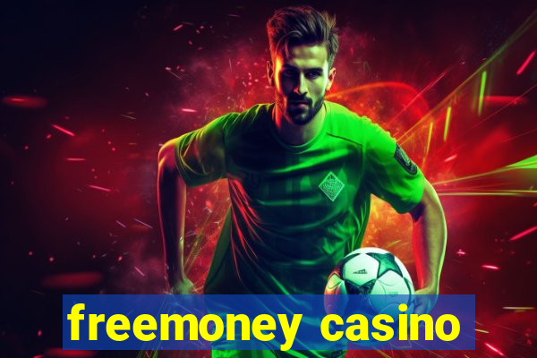 freemoney casino