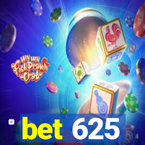 bet 625