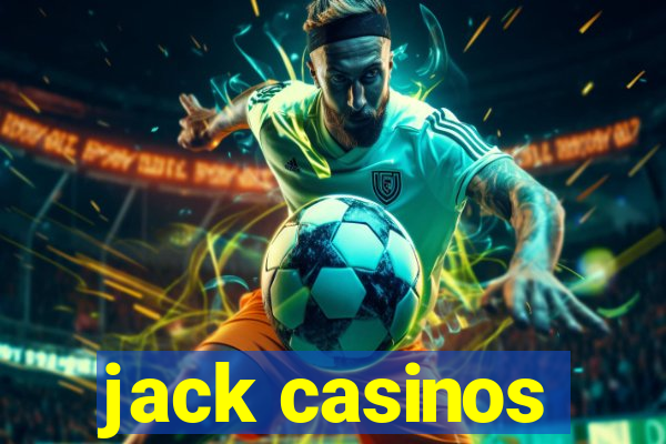 jack casinos