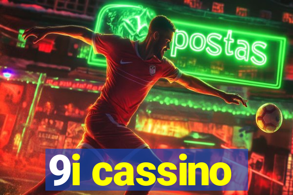 9i cassino