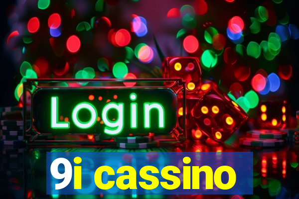 9i cassino