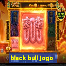 black bull jogo