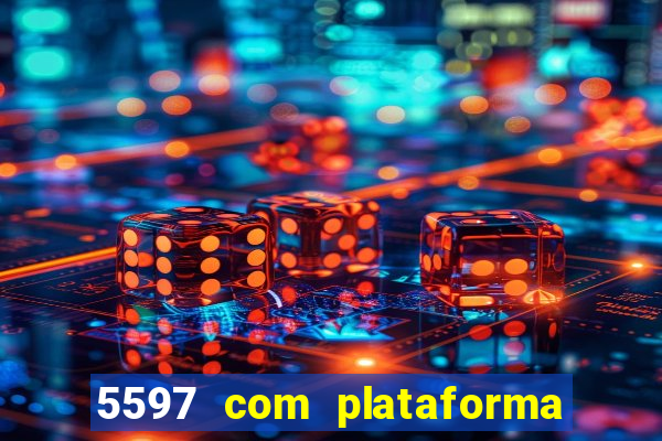 5597 com plataforma de jogos