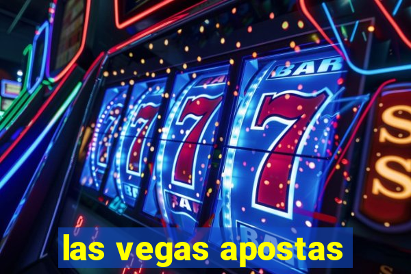 las vegas apostas