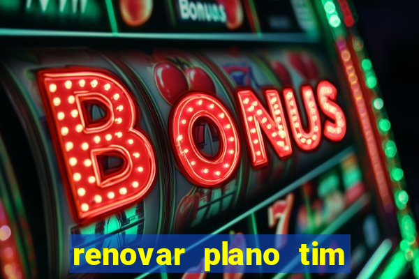 renovar plano tim beta por sms