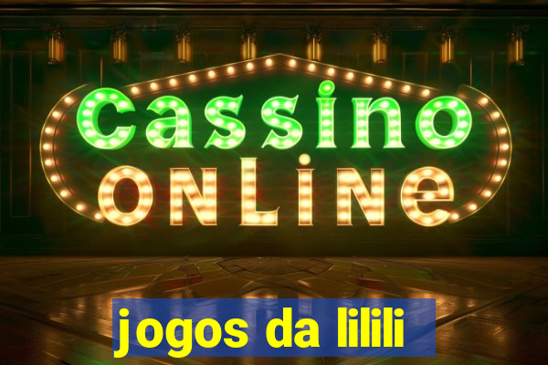 jogos da lilili