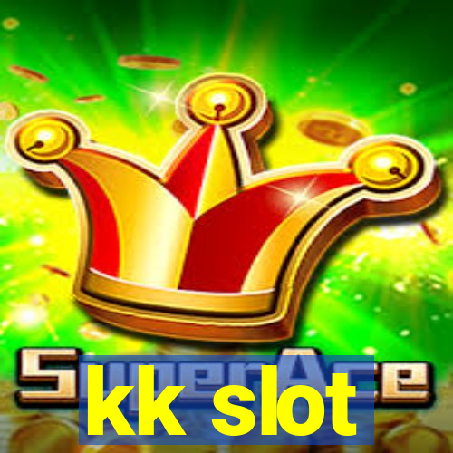 kk slot