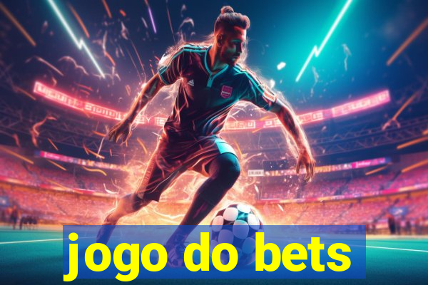 jogo do bets