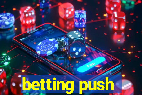 betting push