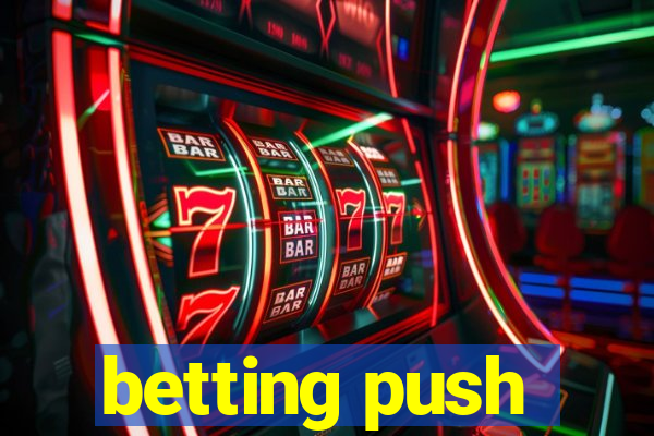 betting push