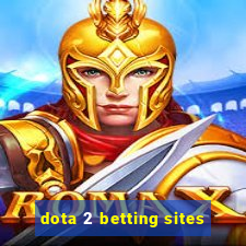 dota 2 betting sites