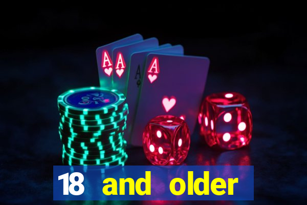 18 and older casinos in california