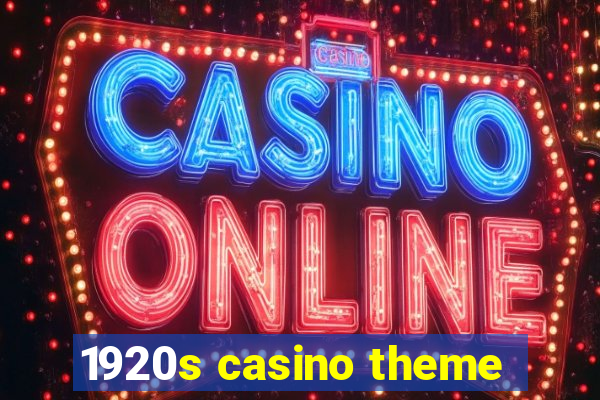 1920s casino theme