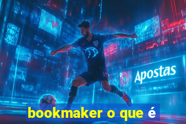 bookmaker o que é