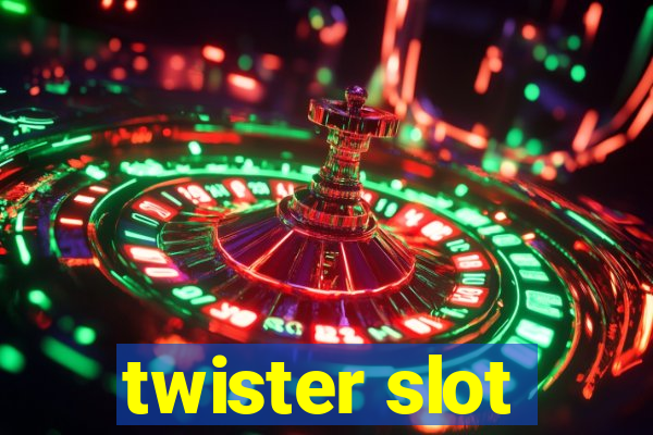 twister slot