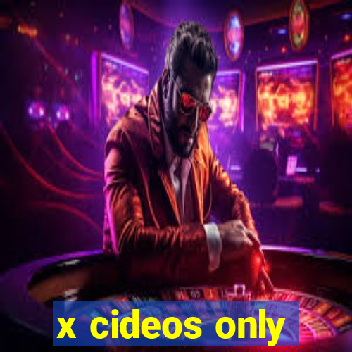 x cideos only