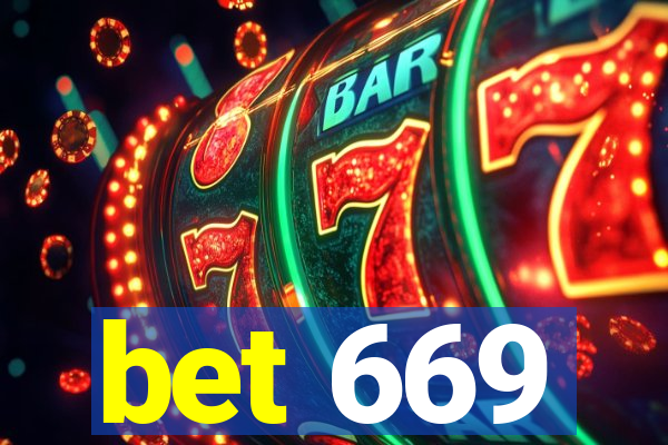 bet 669