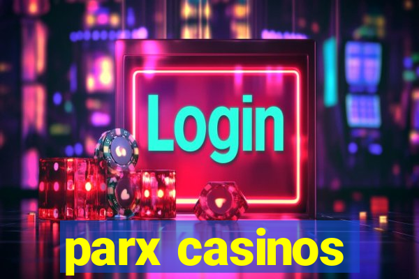 parx casinos