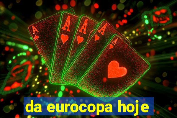 da eurocopa hoje