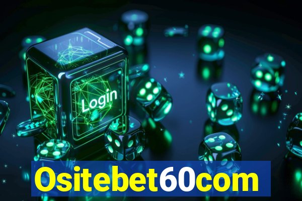 Ositebet60com