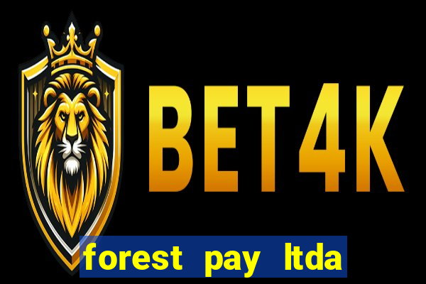 forest pay ltda plataforma de jogos