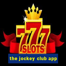 the jockey club app