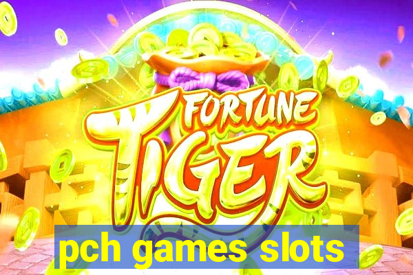 pch games slots