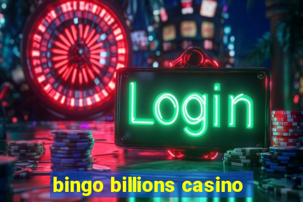 bingo billions casino