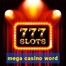 mega casino word