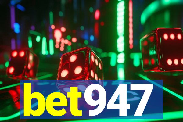 bet947