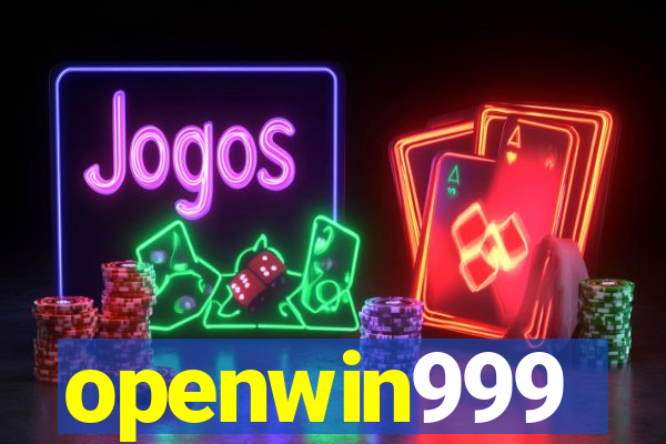 openwin999