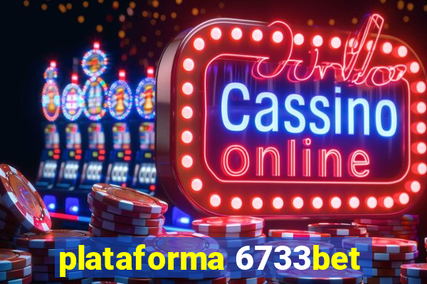 plataforma 6733bet