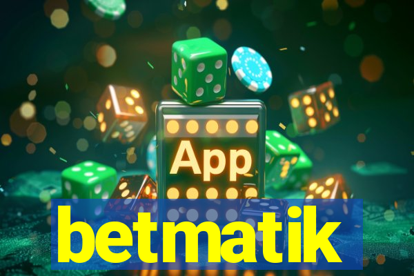 betmatik