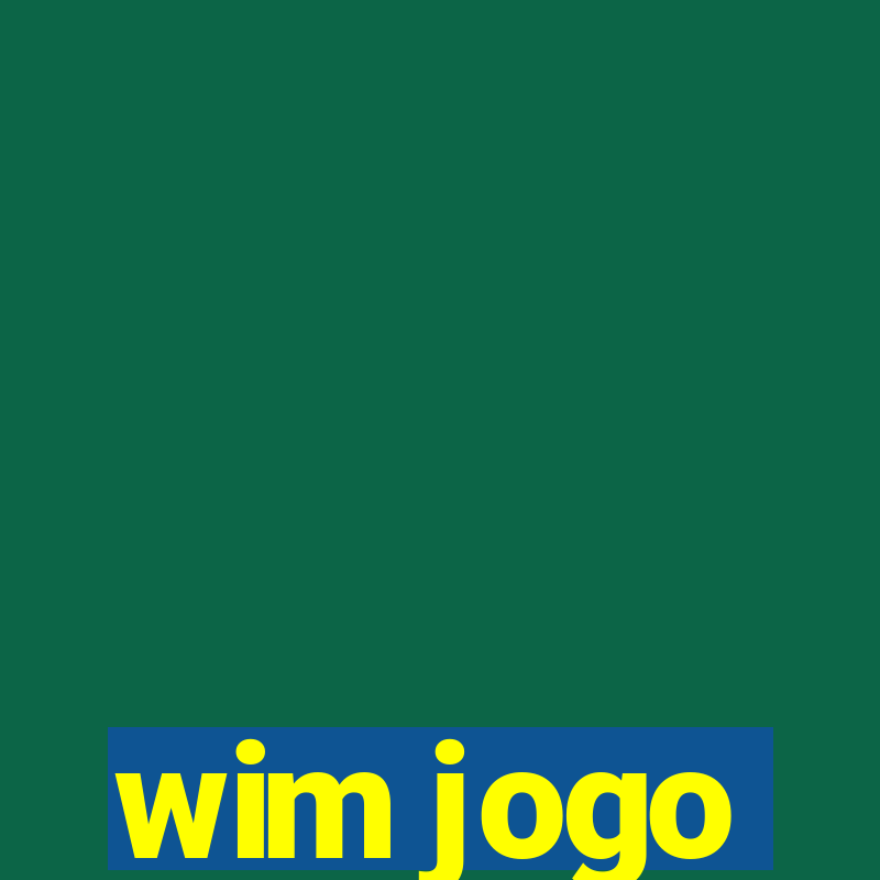 wim jogo