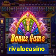 rivalocasino