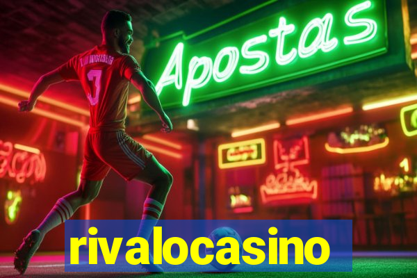 rivalocasino